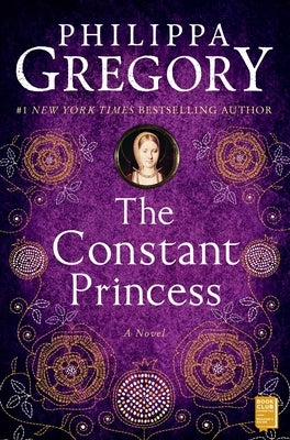 The Constant Princess by Gregory, Philippa