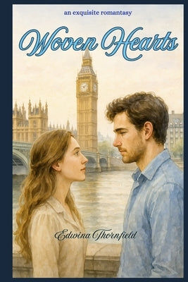 Woven Hearts by Thornfield, Edwina