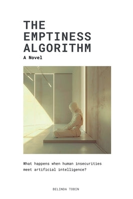 The Emptiness Algorithm by Tobin, Belinda