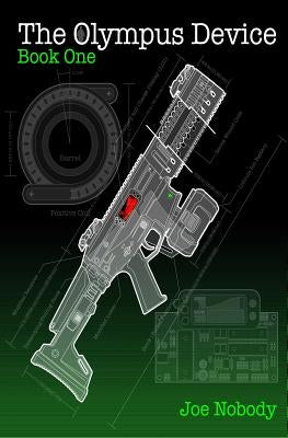 The Olympus Device: Book One by Ivester, E. T.