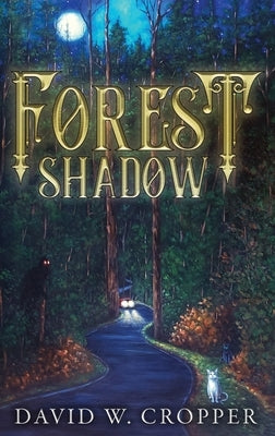 Forest Shadow by Cropper, David W.
