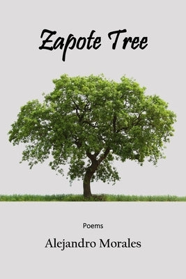 Zapote Tree by Morales, Alejandro