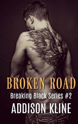 Broken Road by Kline, Addison