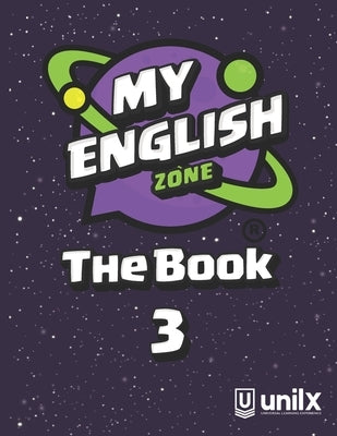 My English Zone The Book 3 by Rojas, Sandra