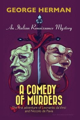 A Comedy of Murders: An Italian Renaissance Mystery by Herman, George Adam
