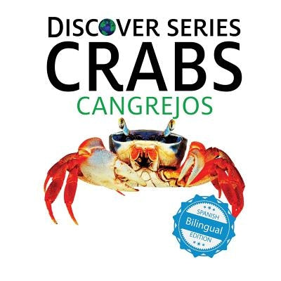 Crabs / Cangrejos by Xist Publishing