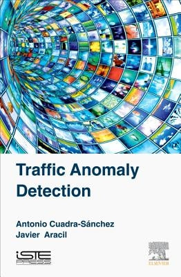 Traffic Anomaly Detection by Cuadra-Sánchez, Antonio
