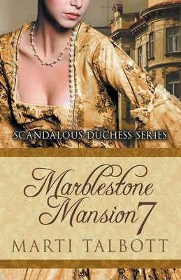 Marblestone Mansion, Book 7 by Talbott, Marti