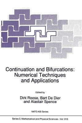 Continuation and Bifurcations: Numerical Techniques and Applications by Roose, Dirk