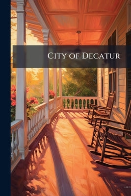 City of Decatur by Anonymous