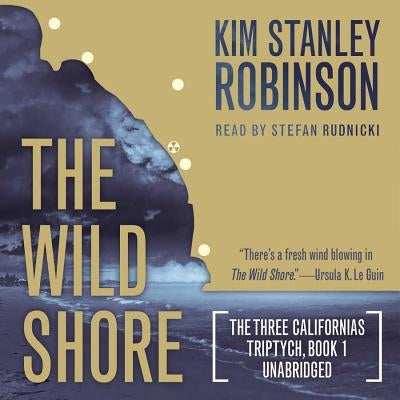 The Wild Shore by Robinson, Kim Stanley