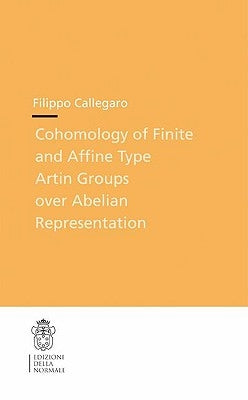 Cohomology of Finite and Affine Type Artin Groups Over Abelian Representation by Callegaro, Filippo