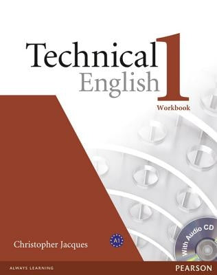 Technical English Level 1 Workbook Without Key/CD Pack: Industrial Ecology [With CD (Audio)] by Jacques, Christopher