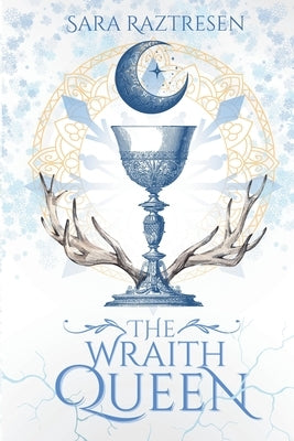 The Wraith Queen by Raztresen, Sara