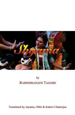 Shyama: In English by Tagore, Rabindranath