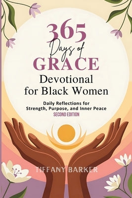 Devotional for Black Women 2026: Daily Reflections for Strength, Purpose, and Inner Peace (Second Edition) by Barker, Tiffany