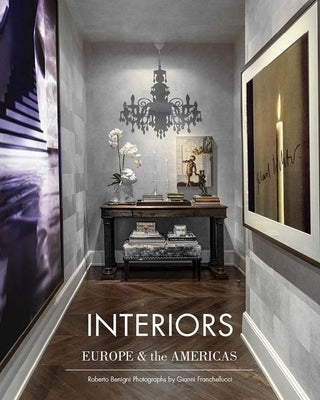 Interiors: Europe & the Americas by Begnini, Roberto