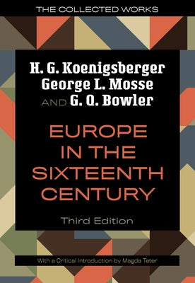 Europe in the Sixteenth Century by Koenigsberger, H. G.