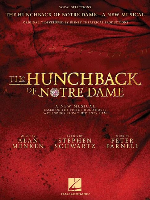 The Hunchback of Notre Dame: The Stage Musical: Vocal Selections by Schwartz, Stephen
