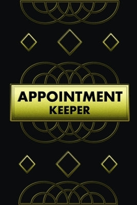 Appointment Keeper: 450 days to schedule appointments from 8 am to 9 pm. Two spots per hour. by Graham, Elisabeth