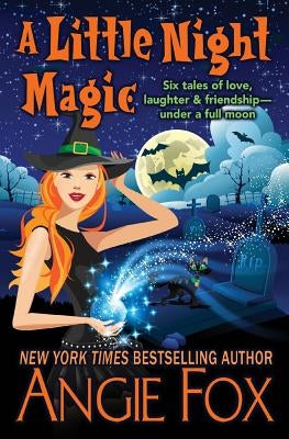 A Little Night Magic by Fox, Angie