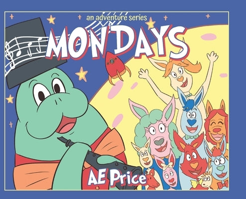 Mondays: An Adventure Series by Price, Ae