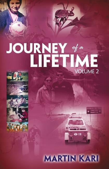 Journey of a Lifetime, Volume 2 by Kari, Martin