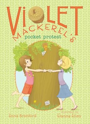 Violet Mackerel's Pocket Protest by Branford, Anna