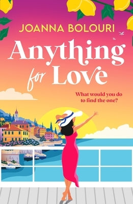Anything for Love by Bolouri, Joanna