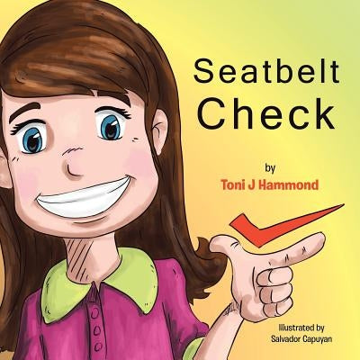 Seat Belt Check by Hammond, Toni J.