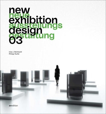 New Exhibition Design 03 by Reinhardt, Uwe J.