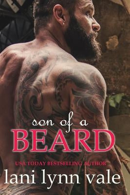 Son of a Beard by Vale, Lani Lynn
