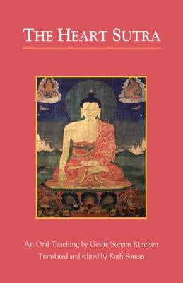 The Heart Sutra by Sonam Rinchen, Geshe