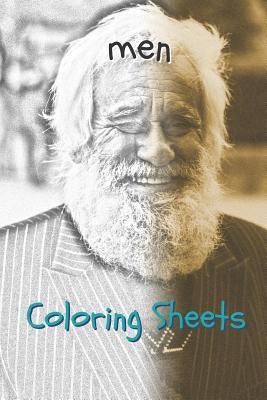 Man Coloring Sheets: 30 Man Drawings, Coloring Sheets Adults Relaxation, Coloring Book for Kids, for Girls, Volume 5 by Books, Coloring