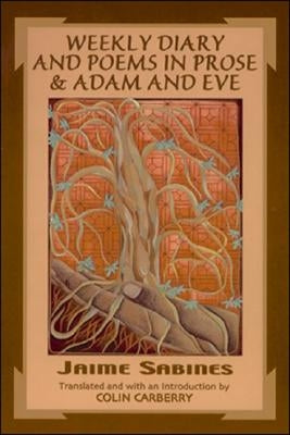 Weekly Diary and Poems in Prose & Adam and Eve by Sabines, Jaime