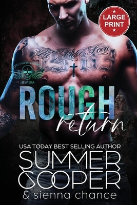 Rough Return: A Motorcycle Club New Adult Romance (Large Print) by Cooper, Summer