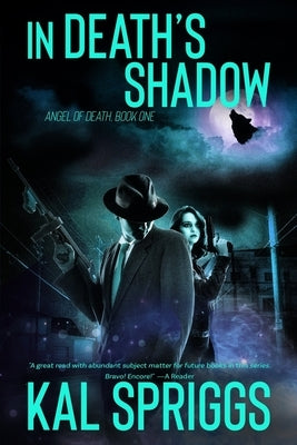 In Death's Shadow by Spriggs, Kal