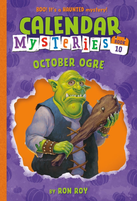 Calendar Mysteries #10: October Ogre by Roy, Ron