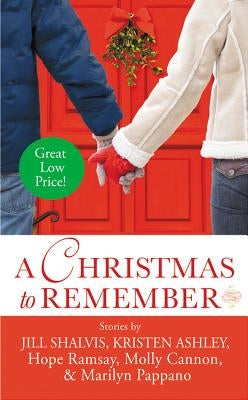 A Christmas to Remember by Shalvis, Jill
