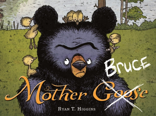 Mother Bruce by Higgins, Ryan T.