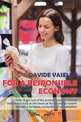 For a Responsible Economy by Vasello, Davide