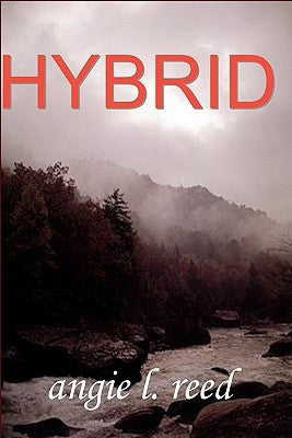 Hybrid by Reed, Angie L.