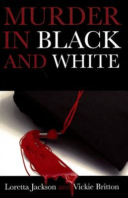 Murder in Black and White by Jackson, Loretta