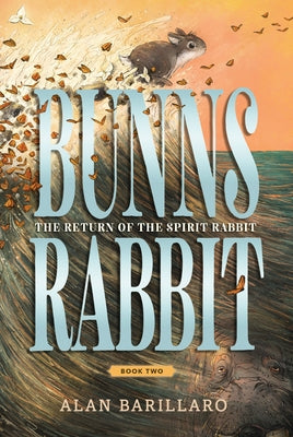 Bunns Rabbit II: The Return of the Spirit Rabbit by Barillaro, Alan