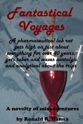 Fantastical Voyages by Hanna, Ronald R.