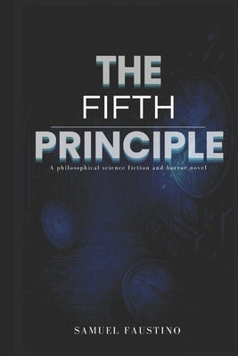 The Fifth Principle: Reverse Entropy by Pereira, Everson