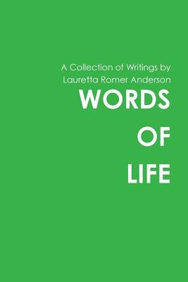 Words of Life by Anderson, Lauretta Romer