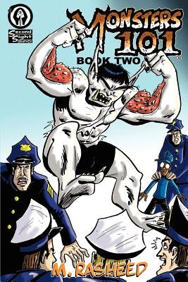 Monsters 101, Book Two: Heroes & Devils by Rasheed, Muhammad