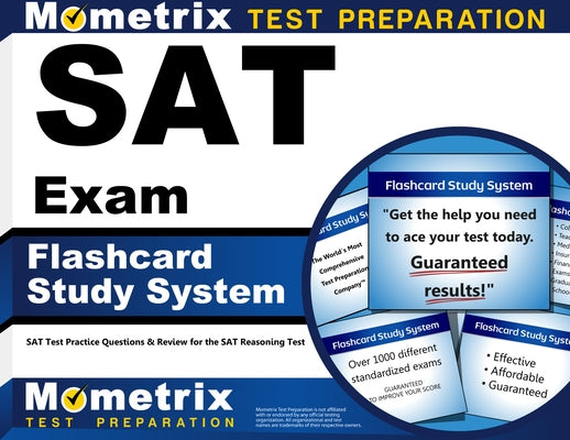 SAT Exam Flashcard Study System: SAT Test Practice Questions & Review for the SAT Reasoning Test by Mometrix College Admissions Test Team