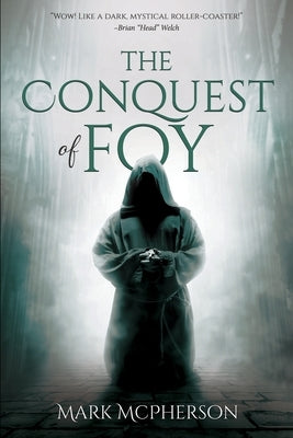 The Conquest of Foy by McPherson, Mark